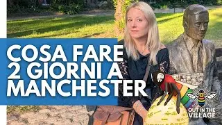 Cosa fare e vedere a Manchester in 2 Giorni | GAY VILLAGE | CATTEDRALE | CHINATOWN | JOHN RYLANDS