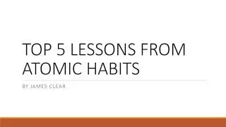 5 SIMPLE LESSONS  ON HABITS