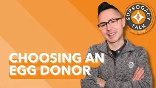 Choosing an Egg Donor