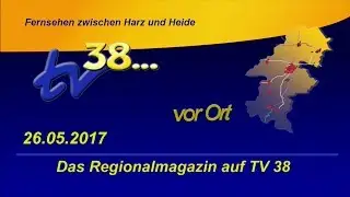 TV38 vor Ort - 02.06.2017