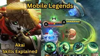 Akai Skills Explained and Tips | Mobile Legends