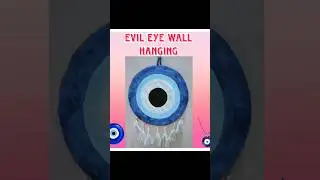 Evil eye wall hanging 🧿 || PALVIT ART AND CRAFT CHANNEL 💓💓💓💓💓💓💓