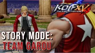 The King Of Fighters XV | Story Mode  - Team Garou