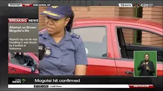 Hit on Mogotsi, SAPS Spokesperson Athlenda Mathe shares more