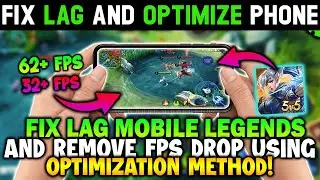 FIX LAG AND FPS DROP ISSUE IN MOBILE LEGENDS FOR LOW-END DEVICES!! The Optimization Method