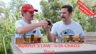 MURPHY'S LAW - Irish CHAOS Stout - With Ethan's Beer and Vinyl - Pangaea Brewing - Episode 742