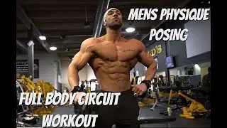 FULL BODY CIRCUIT DEPLETION WORKOUT | MENS PHYSIQUE POSING | BHUWAN CHAUHAN