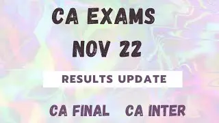 CA Exams Nov 22 Results Update| Expected Result Date | @CA_Kalpit_Goyal