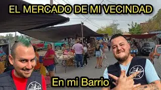 El Mercado MÁS Random que hemos grabado En mi Barrio