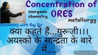 Concentration of Ores|Froth Flotation Process|Metallurgy|General principle and Isolation of elements