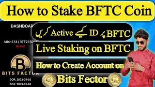 How to Stake BFTC Coin | How to Active ID on BFTC Coin | How to Create Account & Earn Money on BFTC