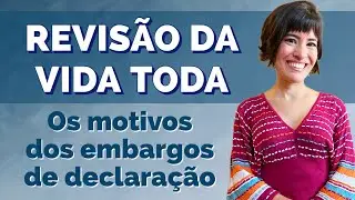 REVISÃO DA VIDA TODA: modulação dos efeitos da decisão do STF - TEMA 1102