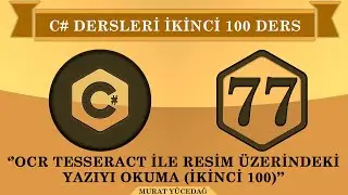 C# Ders 77 Ocr Tesseract ile Resim Üzerindeki Yazıyı Okuma (ikinci 100)