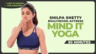 Mind It Yoga for Mental Health & Inner Calm | Shilpa Shetty
