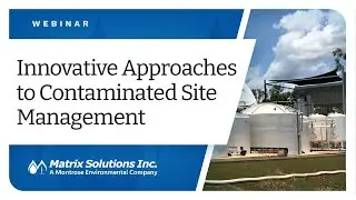 Innovative Approaches to Contaminated Site Management