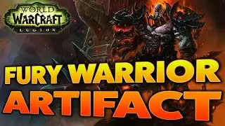 More Weapons of Legend | Fury #Warrior Artifact Weapon Guide #Warcraft #Gaming