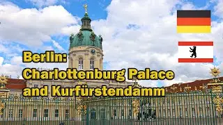 Berlin: Charlottenburg Palace and Kurf&uuml;rstendamm
