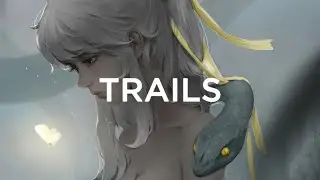 TRAILS - SNAKE [Lyrics]