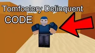 New Tomfoolery Delinquent Code | Arsenal