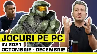 Ce ne jucam in 2021 pe PC? #4 (Octombrie - Decembrie)