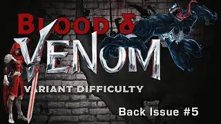 Blood & Venom: Back Issue #5 &mdash; Variant  |  Marvel Contest of Champions