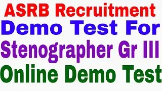 ASRB Recruitment 2017- Demo Test for Stenographers Grade-III Examination-2017  Mock Test