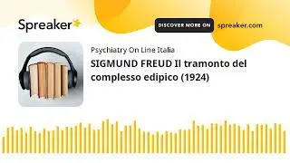 SIGMUND FREUD Il tramonto del complesso edipico (1924)
