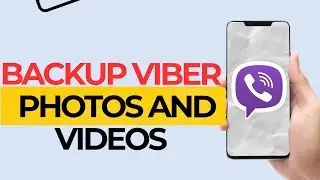 How to backup viber photos and videos on android