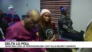 Delta Lg Poll:  Show High Level Of Professionalism, Cupp Tells Security Agencies