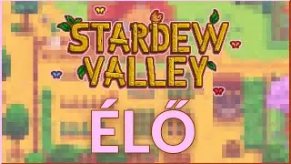 🍂 Itt az ősz, újra! 🍁 ł 🤠 Stardew Valley #54 ⭕️ Aida Tanyája Farm 😂
