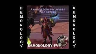 Rasthz Demonology Warlock PvP 80 WotLK