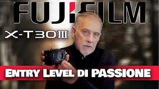 X-T30 III: Cosa è cambiato davvero? La mia analisi sulla nuova Fujifilm