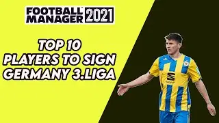 FM21 TOP 10 players to sign in German 3.Liga | Football Manager 2021
