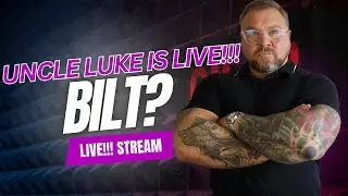 Uncle Luke is LIVE!!! Who cares about BILT?