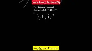 &ldquo;Find the Next Number in the Series | Logical Reasoning Trick Explained&rdquo; #shorts
