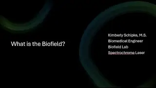 What Is The Biofield