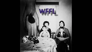 WFFL - Unforgotten