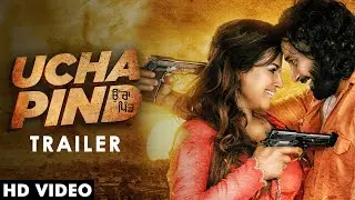 UCHA PIND | Official Trailer | 03 September | Navdeep Kaler | Poonam Sood | Sardar Sohi