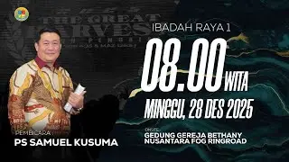 IBADAH RAYA 1 BETHANY HALL RINGROAD | Ps Samuel Kusuma