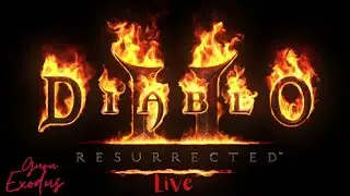 Diablo 2 Resurrected live with Guru Exodus | Music and grind time!