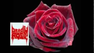 DEADLY ROSE 