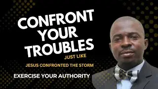 Confront the spirit behind your trouble I Exercise Your Authority I Rebuke Evil Like Your Jesus