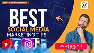 Best Social Media Marketing Tips | Best Digital Marketing & Website Design Learns | Zionike