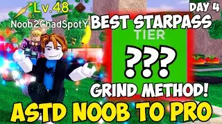 [Day 4] The Best Starpass Grind Method (For Beginners & Mobile) | ASTD Noob To Pro
