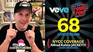 Mycollectables Veve Livestream #68 - NYCC Coverage! COMIC REWARDS! The JACKET!