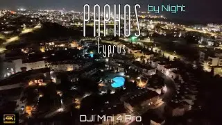 🇨🇾 Paphos by Night, Cyprus. | DJI Mini 4 Pro 4K drone video