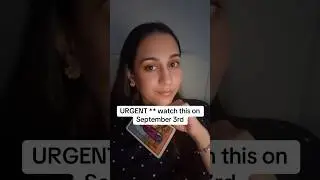 URGENT ** watch this on September 3rd!