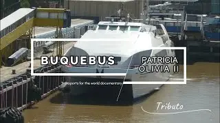 BUQUEBUS -PATRICIA OLIVIA II (DERECKTOR SHIPYARDS)- TRIBUTE
