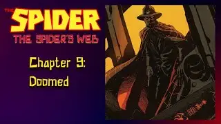 THE SPIDER'S WEB (1938)   Chapter 9   Doomed