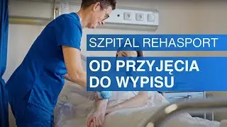 Od przyjęcia do wypisu | Szpital ortopedyczny Rehasport